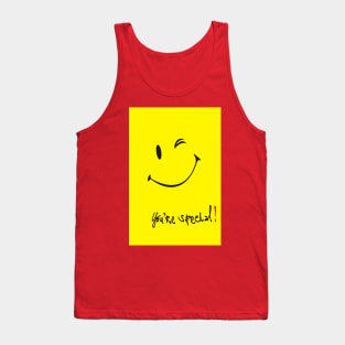 you're special ! Tank Top